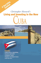 Live and Investing in the New Cuba